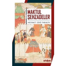 Divan Kitap Maktul Şehzadeler