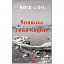 Kırmızı Kedi Yayınevi Sonsuza Uçan Kuşlar