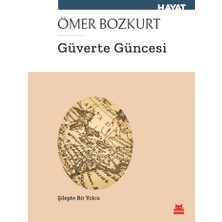 Kırmızı Kedi Yayınevi Güverte Güncesi Şilep'te Bir Yolcu