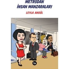 Metrodan Insan Manzaraları