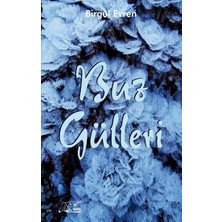 Kuytu Yayınları Buz Gülleri