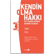 Kendin Olma Hakkı ve Sınırlarına Hakim Olmak