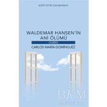 TeknoKapsül Waldemar Hansen’in Ani Ölümü