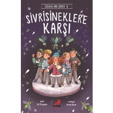 Erdem Çocuk Sivrisineklere Karşı - Üzümlü Kek Çetesi 3