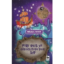 Bilgi Yayınevi Piri Reis ve Göbeklitepe'deki Sır