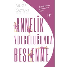 Artemis Yayınları Annelik Yolculuğunda Beslenme