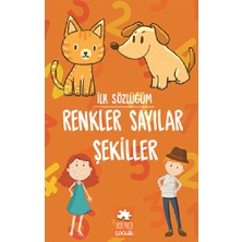 Eksik Parça Yayınları Ilk Sözlüğüm Renkler Sayılar Şekiller