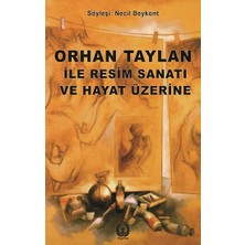 Myrina Yayınları Orhan Taylan ile Resim Sanatı ve Hayat Üzerine