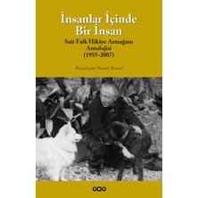 Yapı Kredi Yayınları Insanlar Içinde Bir Insan - Sait Faik Hikaye Armağan Antolojisi (1955-2018)