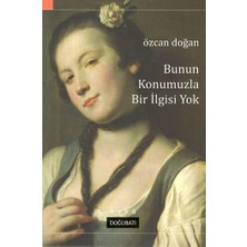 Doğu Batı Yayınları Bunun Konumuzla Bir Ilgisi Yok