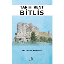 Kilit Yayınevi Tarihi Kent Bitlis