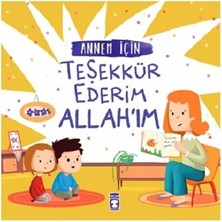 Timaş Çocuk Annem Için Teşekkür Ederim Allahım