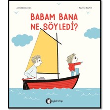 Aylak Kitap Babam Bana Ne Söyledi?