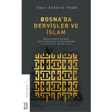 Ketebe Yayınları Bosna'da Dervişler ve Islam