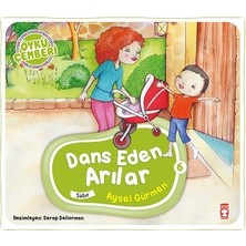 Timaş Çocuk Dans Eden Arılar - Öykü Çemberi 6