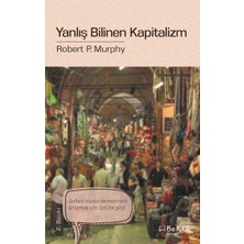 Liberte Yayınları Yanlış Bilinen Kapitalizm
