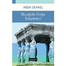 Doğu Batı Yayınları Ilkçağ’da Doğa Felsefeleri