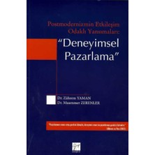Gazi Kitabevi Postmodernizmin Etkileşim Odaklı Yansımaları: Deneyimsel Pazarlama