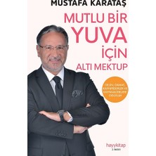 Mutlu Bir Yuva Için Altı Mektup