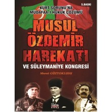 Musul Özdemir Harekatı ve Süleymaniye Kongresi