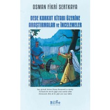 Dede Korkut Kitabı Üzerine Araştırmalar ve Incelemeler