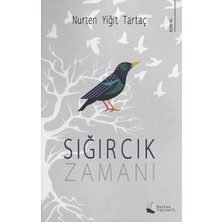 Karina Yayınevi Sığırcık Zamanı
