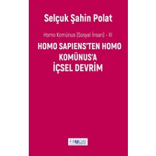 Favori Yayınları Homo Komünus -Iıı- Içsel Devrim
