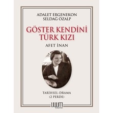 Uyum Yayınları Göster Kendini Türk Kızı-Afet Inan
