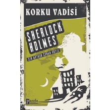 Parola Yayınları Korku Vadisi - Sherlock Holmes
