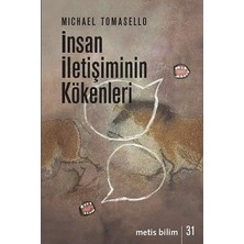 Metis Yayınları Metis Bilim Dizisi 31 - Insan Iletişiminin Kökenleri