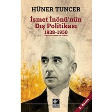 Kaynak Yayınları Ismet Inönü’nün Dış Politikası (1938-1950)