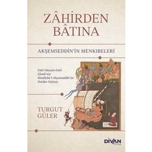 Divan Kitap Zahirden Batına - Akşemseddin'in Menkıbeleri