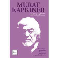 40 İkindi Yayınları Gençliğim Ki Bir Daha Yaşamak Istemem