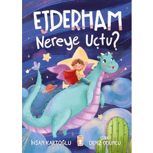 Timaş Çocuk Ejderham Nereye Uçtu?