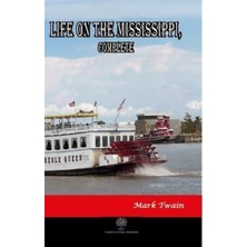 Platanus Publishing Life On The Mississippi Complete