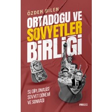 Frekans Kitap Ortadoğu ve Sovyetler Birliği Su Diplomasisi Sovyet Dönem ve Sonrası