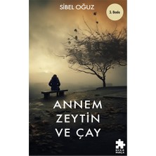 Eksik Parça Yayınları Annem Zeytin ve Çay