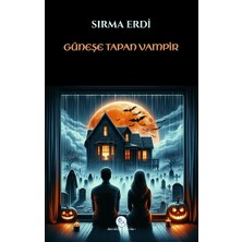 Güneşe Tapan Vampir