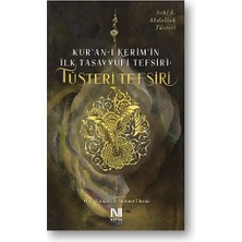 Nefes Yayıncılık Kur’an-I Kerim’in Ilk Tasavvufi Tefsiri: Tüsteri Tefsiri