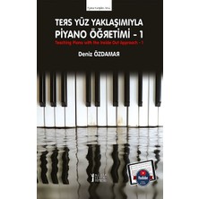 Müzik Eğitimi Yayınları Ters Yüz Yaklaşımıyla Piyano Öğretimi -1