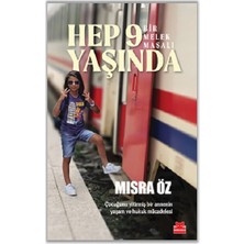 Kırmızı Kedi Yayınevi Hep 9 Yaşında - Bir Melek Masalı