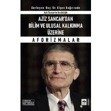 Ötüken Neşriyat Aziz Sancar'dan Bilim ve Ulusal Kalkınma Üzerine Aforizmalar