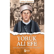 Parola Yayınları Yörük Ali Efe - Tarihte Iz Bırakanlar