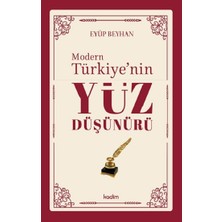 Kadim Yayınları Modern Türkiye’nin Yüz Düşünürü – 2. Cilt