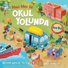 Timaş Çocuk Okul Yolunda - Mavi Mini Ile Ara Bul Etkinlikleri 2