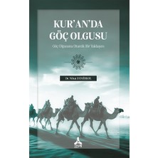 Kur'an'da Göç Olgusu (Göç Olgusuna Otantik Bir Yaklaşım)