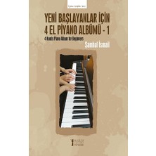 Müzik Eğitimi Yayınları Yeni Başlayanlar Için 4 El Piyano Albümü - 1