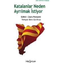 Katalanlar Neden Ayrılmak Istiyor
