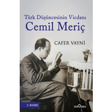 Yediveren Türk Düşüncesinin Vicdanı Cemil Meriç