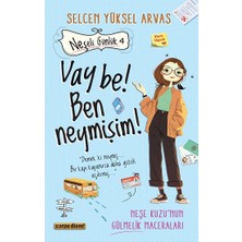 Neşeli Günlük 4 - Vay Be! Ben Neymişim!
